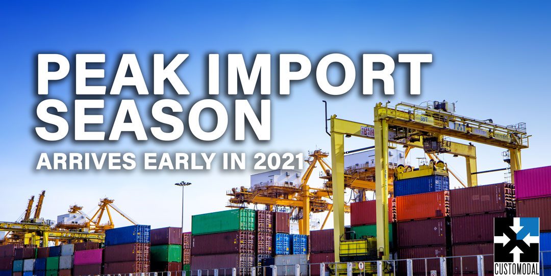 Peak Import Season Arrives Early in 2021