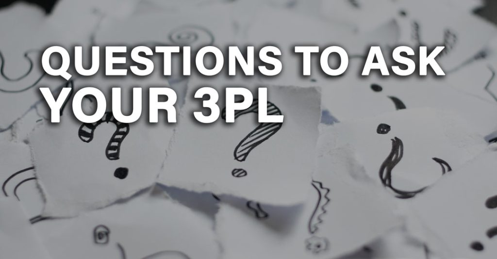 questions to ask your 3pl