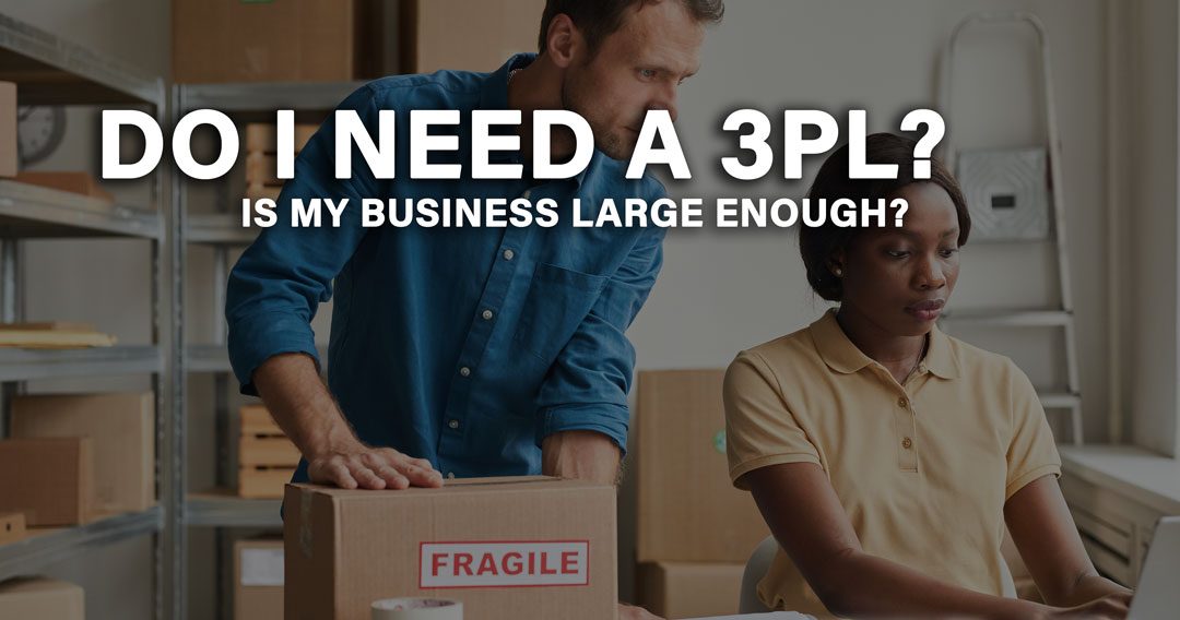 Is My Business Large Enough to Need Shipping Help?