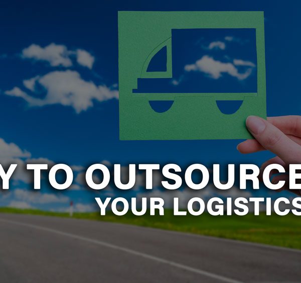 Why to Outsource Your Logistics