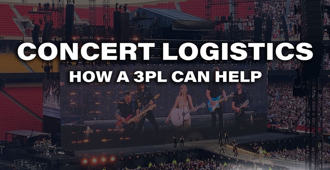 Concert Logistics: How a 3PL Can Help a Stadium Show Succeed