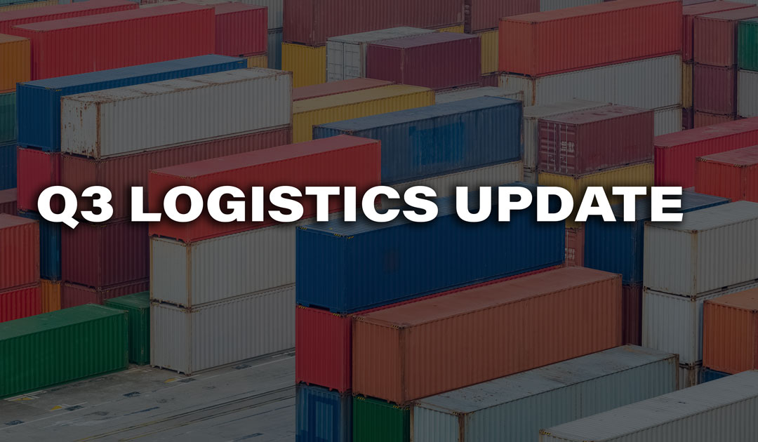 Q3 Logistics Update From Customodal CEO Mike Eberl