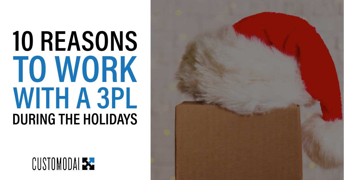 10 Reasons to Hire a 3PL for the Holidays